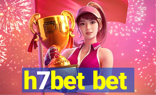 h7bet bet